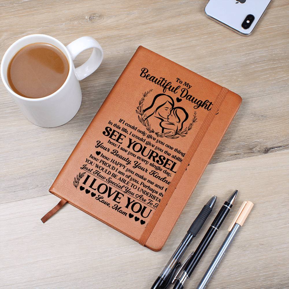 TO MY BEAUTIFUL DAUGHTER JOURNAL